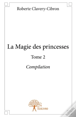 Capa do artigo La Magie Des Princesses Tome 2 ; Compilation