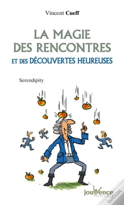 Capa do artigo La Magie Des Rencontres Et Des Découvertes Heureuses