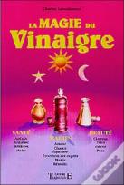 La Magie Du Vinaigre