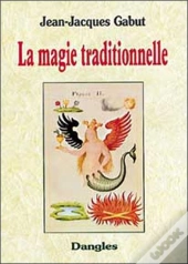 La Magie Traditionnelle