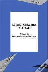 La Magistrature Familiale