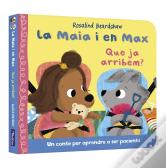 La Maia I En Max - Que Ja Arribem?