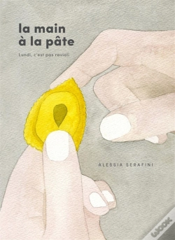 Capa do artigo La Main À La Pâte ; Lundi, C'Est Pas Ravioli