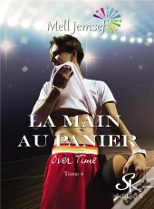 La Main Au Panier 4 - Overtime