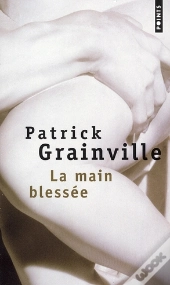 La Main Blessée