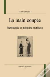 Capa do artigo La Main Coupée ; Métonymie Et Mémoire Mythique