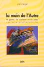 La Main De L'Autre, Le Geste, Le Contact Et La Peau - Preview