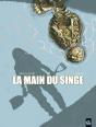 La Main Du Singe Tome 2 - Preview
