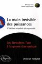 La Main Invisible Des Puissances. Les Européens Face À La Guerre Économique. 2e Édition - Preview