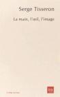 La Main, L'Oeil, L'Image - Preview