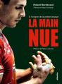 La Main Nue - Preview