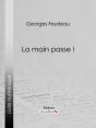 La Main Passe ! - Preview