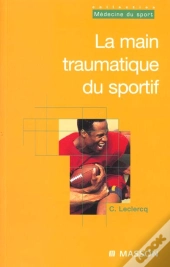 La Main Traumatique Du Sportif