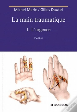Capa do artigo La Main Traumatique T.1 ; L'Urgence (3e Édition)