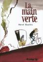 La Main Verte - Preview