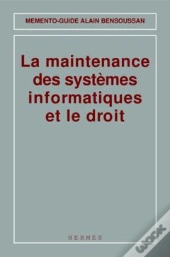 La Maintenance Des Systemes Informatiques Et Le Droit