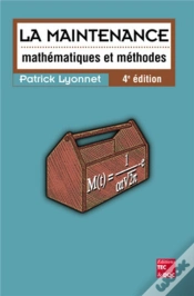 Capa do artigo La Maintenance : Mathématiques Et Méthodes (4° Éd.) : Mathématiques Et Méthodes