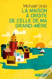 Capa do artigo La Maison À Droite De Celle De Ma Grand-Mère