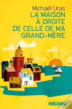 Capa do artigo La Maison À Droite De Celle De Ma Grand-Mère