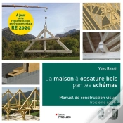 Capa do artigo La Maison À Ossature Bois Par Les Schémas : Manuel De Construction Visuel (3e Édition)