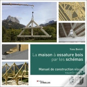 Capa do artigo La Maison À Ossature Bois Par Les Schémas ; Manuel De Construction Visuelle (2e Édition)