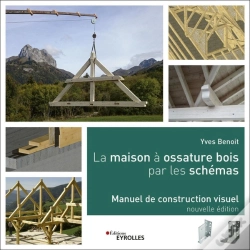 Capa do artigo La Maison À Ossature Bois Par Les Schémas ; Manuel De Construction Visuelle (2e Édition)