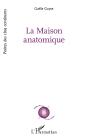 La Maison Anatomique - Preview