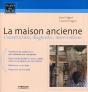 La Maison Ancienne ; Construction, Diagnostic, Interventions - Preview