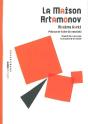 La Maison Artamonov - Preview
