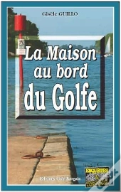 La Maison Au Bord Du Golfe