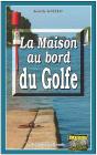 La Maison Au Bord Du Golfe - Preview