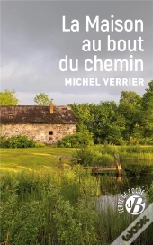 La Maison Au Bout Du Chemin