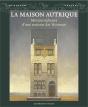 La Maison Autrique - Preview