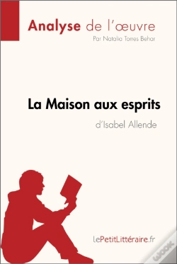 Capa do artigo La Maison Aux Esprits De Isabel Allende (Analyse De L'Oeuvre)