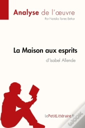 La Maison Aux Esprits De Isabel Allende