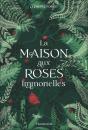 La Maison Aux Roses Immortelles - Preview