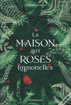Capa do artigo La Maison Aux Roses Immortelles