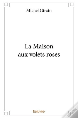 Capa do artigo La Maison Aux Volets Roses