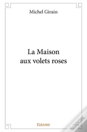 Capa do artigo La Maison Aux Volets Roses