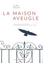 La Maison Aveugle - Preview