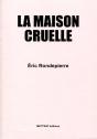 La Maison Cruelle - Preview