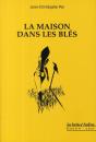La Maison Dans Les Blés - Preview