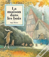 La Maison Dans Les Bois
