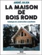 La Maison De Bois Rond - Technique De Construction Scandinave - Preview