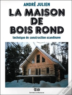Capa do artigo La Maison De Bois Rond - Technique De Construction Scandinave