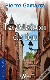 La Maison De Feu