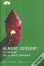La Maison De La Mort Certaine