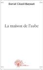 La Maison De L'Aube - Preview
