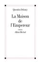 La Maison De L'Empereur - Preview