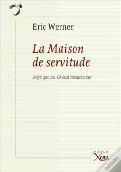 Capa do artigo La Maison De Servitude ; Réplique Au Grand Inquisiteur